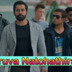 Dhruva Natchathiram (2023) Movie – Cast, Budget, OTT Release