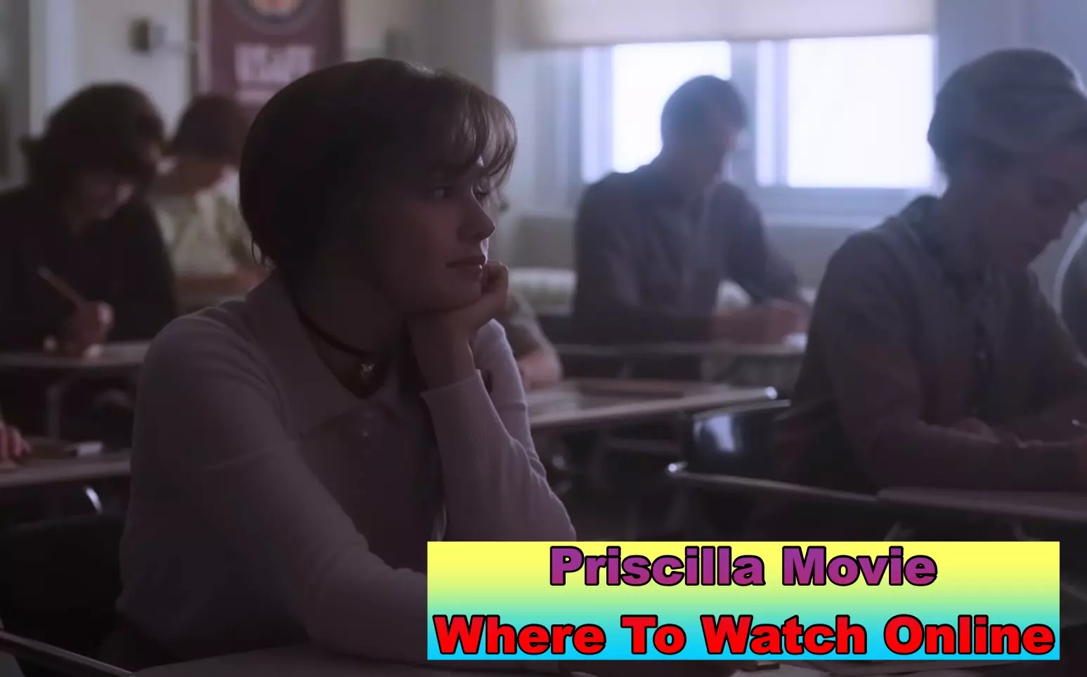 You are currently viewing Priscilla (2023) Movie Where To Watch Online