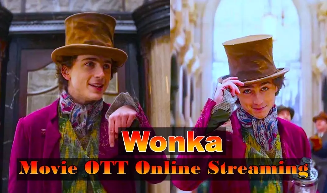 You are currently viewing Wonka (2023) – Movie OTT Online Streaming