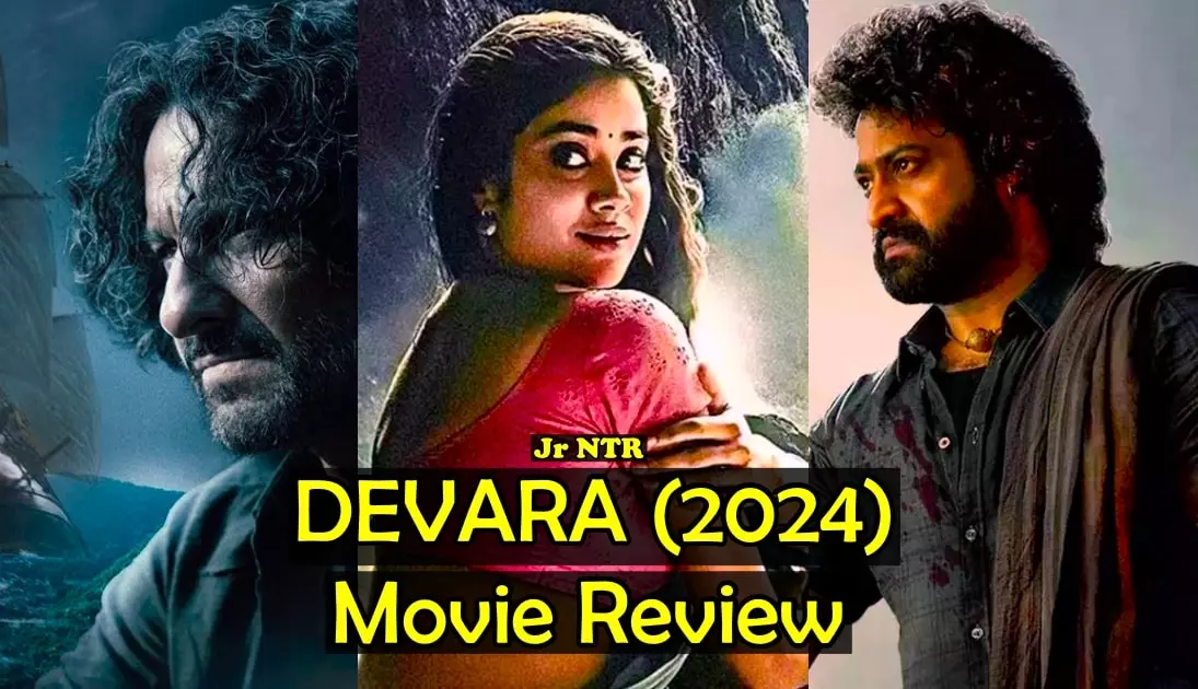 You are currently viewing Devara Part 1 (2024) – Release, Budget, Cast & Review: NTR30 डेवारा – नए रूप में, तारीख और ऑनलाइन रिलीज़ की तैयारी!