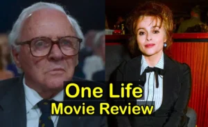 One Life Movie Review